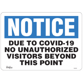 Sign: Vinyl, "COVID-19 No Unauthorized Visitors