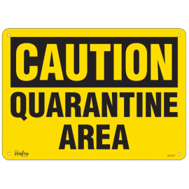 Sign: Aluminum, "Quarantine Area"
