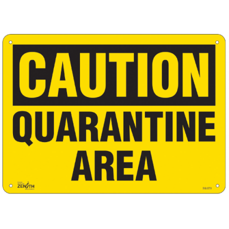 Sign: Plastic, "Quarantine Area"